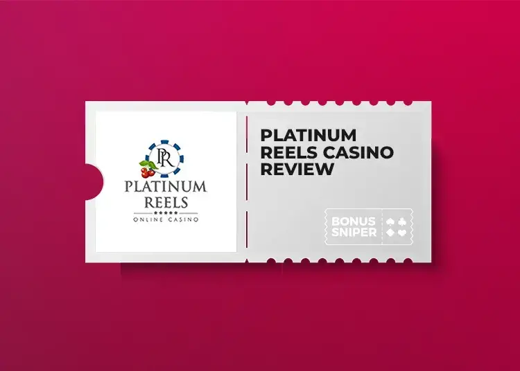 Platinum Reels casino fully comprehensive review