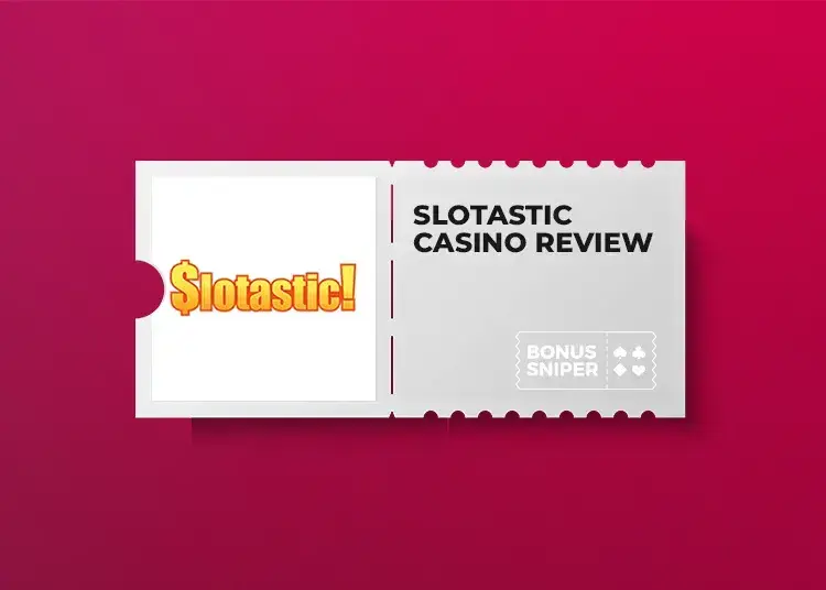 Slotastic casino complete review