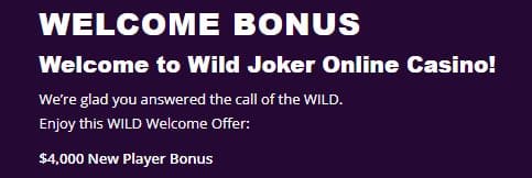 Wild Joker Casino welcome bonus with $4000